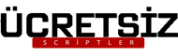 Ücretsiz Scriptler